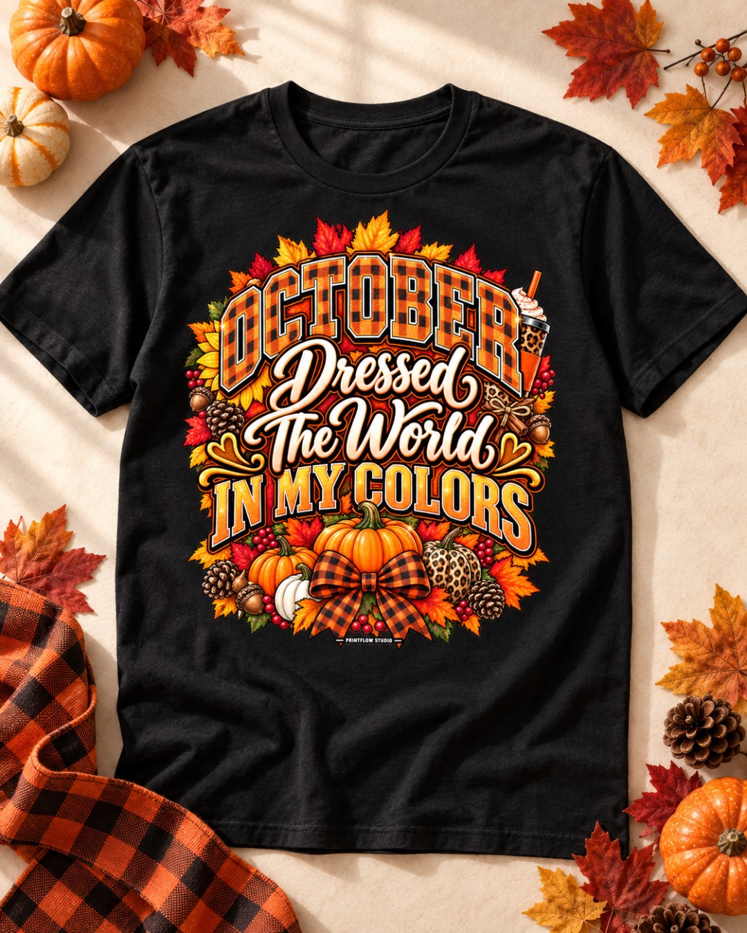 October Dressed the World in My Colors shirt mockup